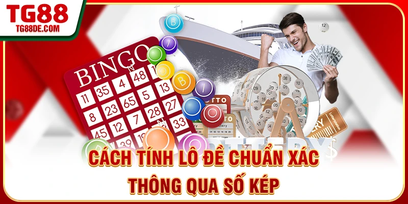 Cách tính lô đề chuẩn xác thông qua số kép