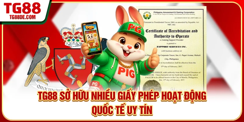 TG88 sở hữu nhiều giấy phép hoạt động quốc tế uy tín
